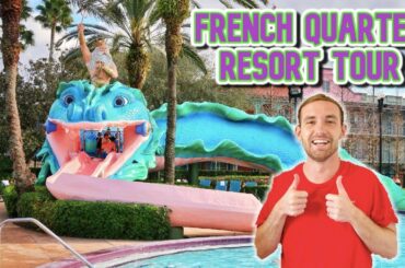 DISNEY PORT ORLEANS FRENCH QUARTER RESORT TOUR | RESORT WALKTHROUGH, FOOD, POOL, ACTIVITIES AND MORE