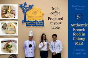 Irish coffee, made at your table. Delicious French food in Chiang Mai. Check out this new video! 4K.