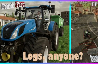 CAN YOU MAKE MONEY LOGGING ... IN FRANCE? | My French Farm Ep. 12 | Farming Simulator 22