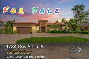 For Sale 17343 Sw 80th Pl Palmetto Bay 5Beds 3Baths + Lap Pool