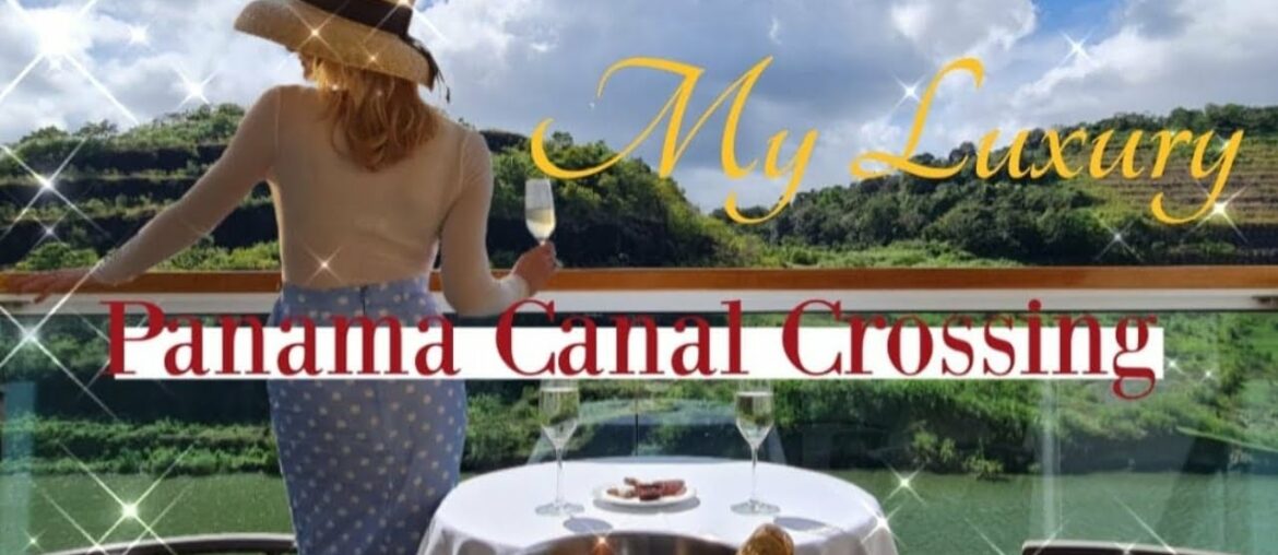 Luxury Panama Canal Transit | Who Built Panama Canal | Travel Vlog | From Atlantic to Pacific Ocean Luxury Panama Canal Transit | Who Built Panama Canal | Travel Vlog | From Atlantic to Pacific Ocean