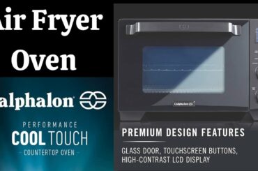 Air Fryer Oven Calphalon Touch Toaster Oven