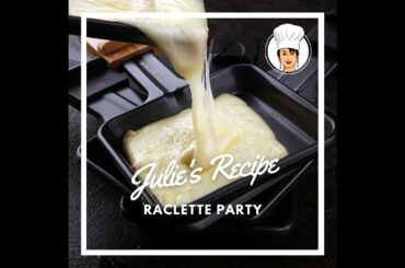 How to make French raclette at home? - Julie's recipe from Casino Asia French Quality