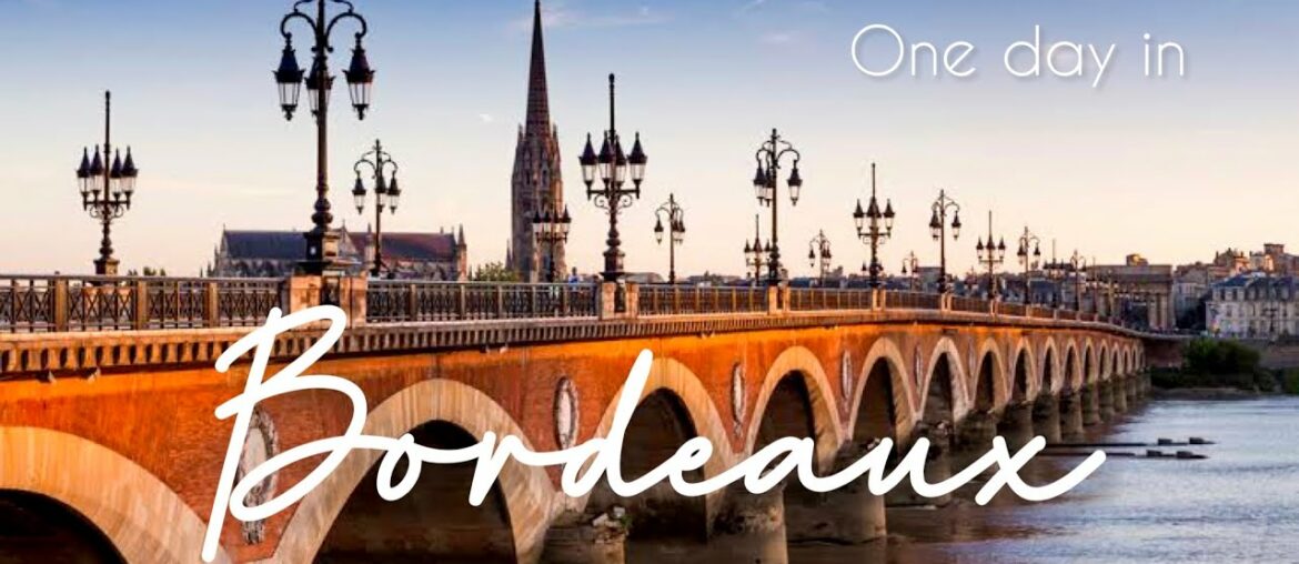 Things to know before visiting Bordeaux France | The world capital of wine Things to know before visiting Bordeaux France | The world capital of wine