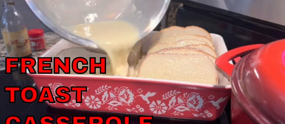 Best Overnight French Toast Casserole Recipe Best Overnight French Toast Casserole Recipe