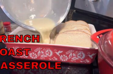 Best Overnight French Toast Casserole Recipe