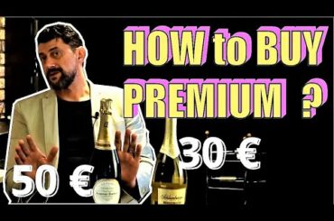 How to realize if it's a premium sparkling wine