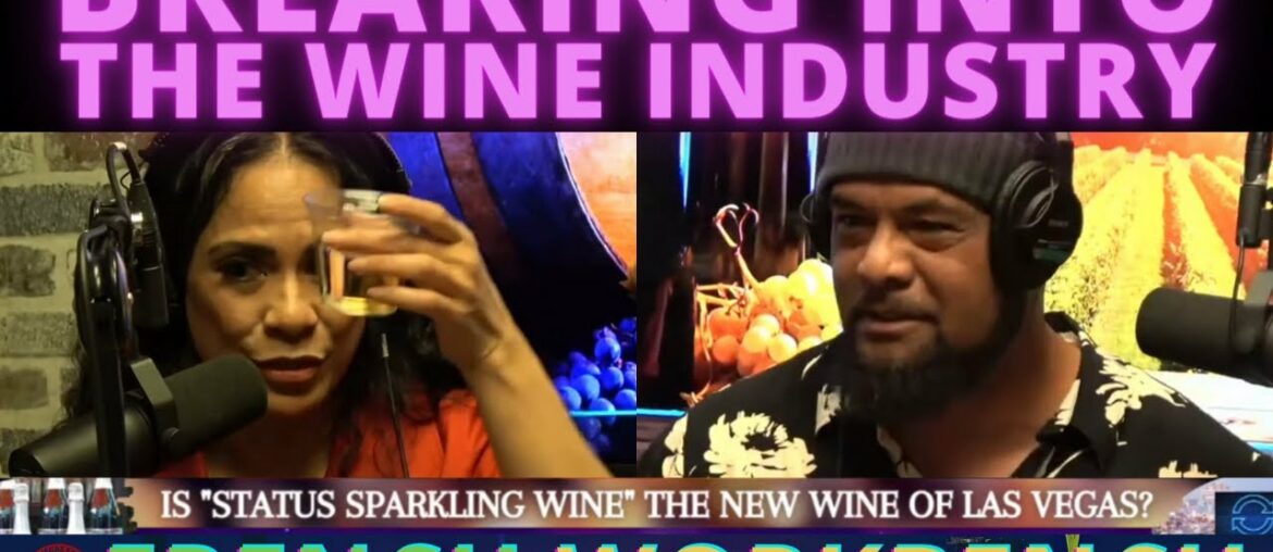 Breaking Into the Wine Industry - How to become a Nationwide Brand from the Bottom to the Top