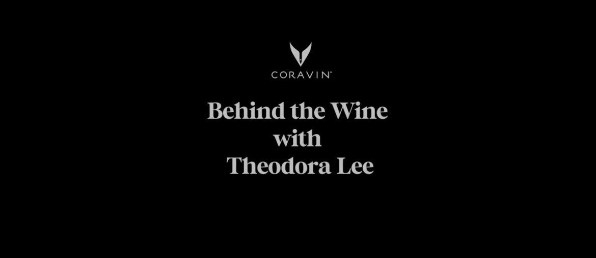 Behind the Wine with Theodora R. Lee of Theopolis Vineyards