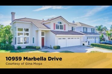 10959 Marbella Drive Rancho Cucamonga, CA 91737 | Gina Moga | Homes for Sale