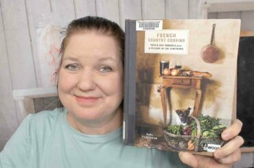 Cookbook Preview: French Country Cooking, by Mimi Thorisson (2016) French Cookbook