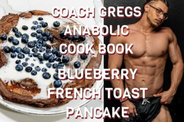 TRYING GREG DOUCETTE’S ANABOLIC COOK BOOK 2.0 | French Toast Pancake + Q&A