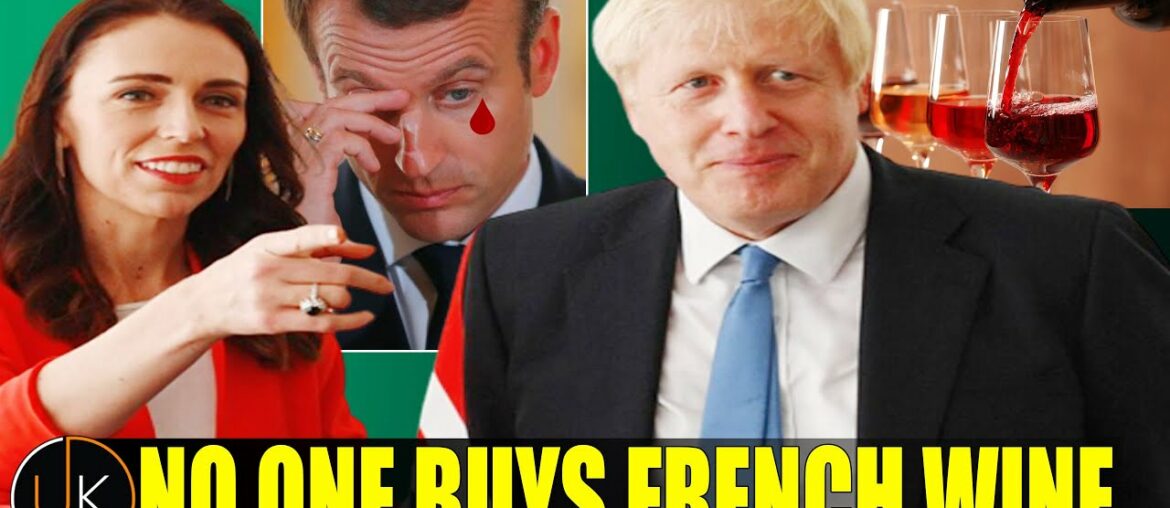 Macron SHOCKED! No one buys French WINE as the UK-New Zealand Free Trade Agreement was signed