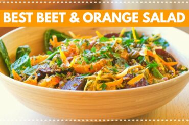 I AM SO DONE with the WINTER BLUES! COLOR IT UP with BEETS & ORANGES in a SUPER TASTY, HEALTHY SALAD