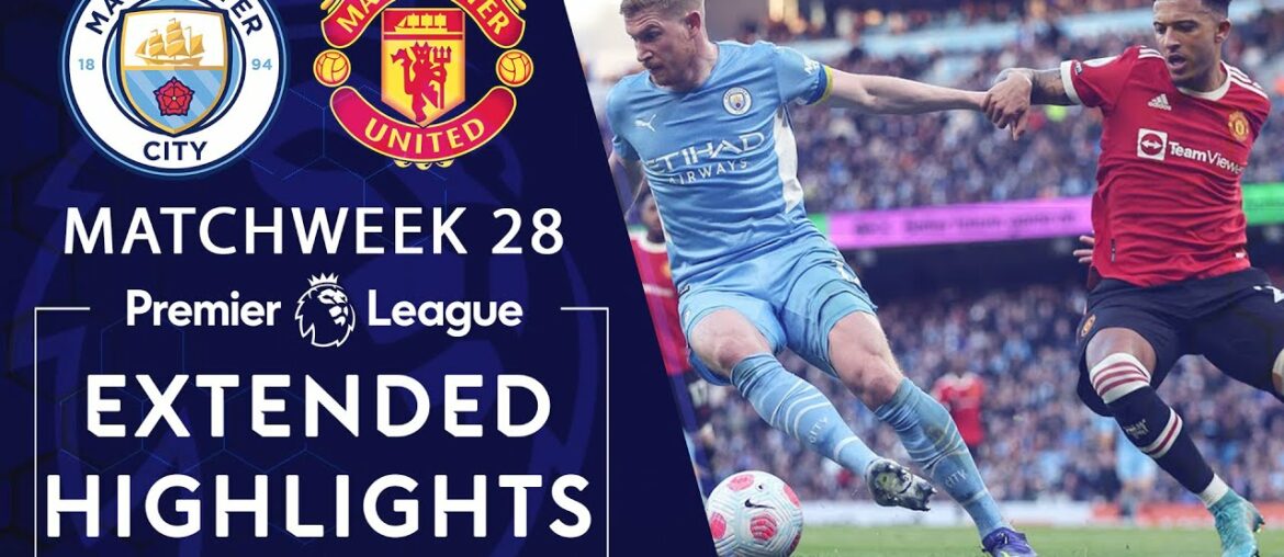 Manchester City v. Manchester United | PREMIER LEAGUE HIGHLIGHTS | 3/6/2022 | NBC Sports Manchester City v. Manchester United | PREMIER LEAGUE HIGHLIGHTS | 3/6/2022 | NBC Sports