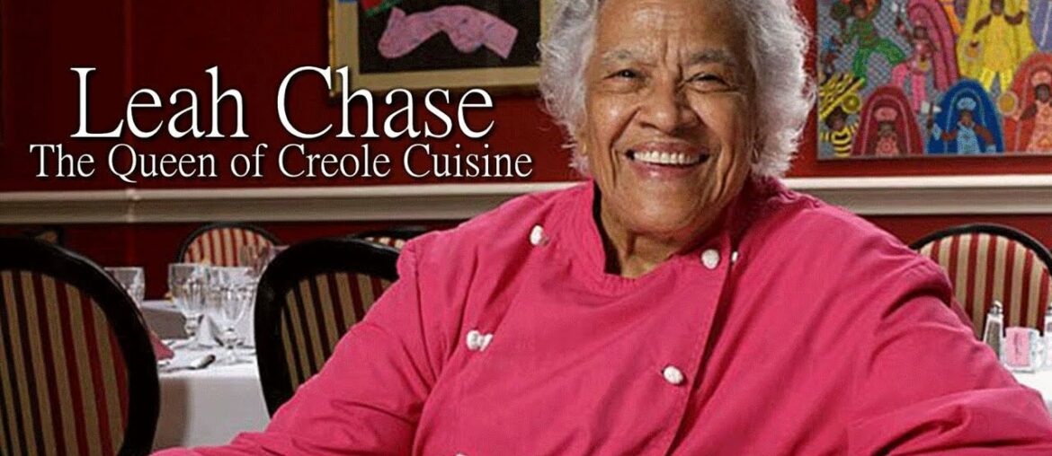 Leah Chase: The Queen of Creole Cuisine Leah Chase: The Queen of Creole Cuisine