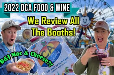 Disneyland Food and Wine Festival 2022 - Foodie Review of all Festival Booths - We Try Everything!