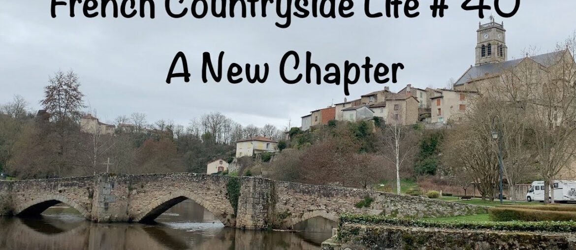 French Countryside Life # 40. A New Chapter