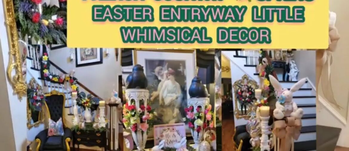 Spring Decorate With Me/ French Country Spring Easter Entryway/Little Whimsical Decor