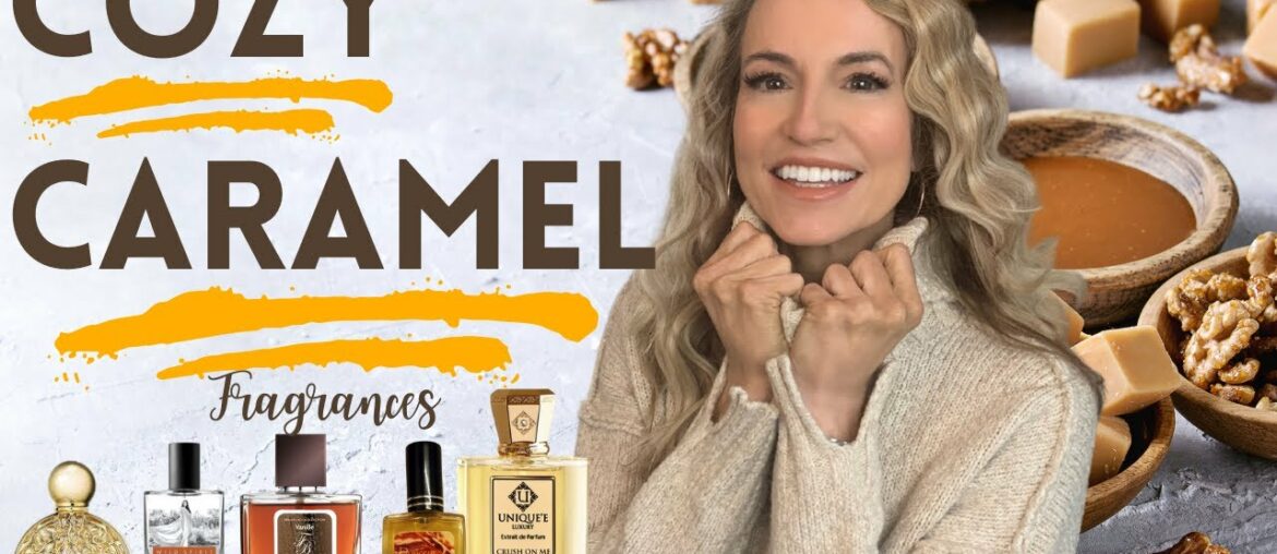 Cozy Caramel Fragrances | Perfumes With Caramel Notes | Sweet Gourmand Fragrances | #perfume Cozy Caramel Fragrances | Perfumes With Caramel Notes | Sweet Gourmand Fragrances | #perfume