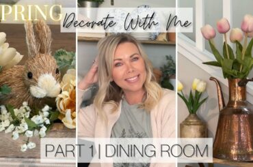 *SPRING* DECORATE WITH ME! DINING ROOM | ENGLISH GARDEN INSPIRED HOME DECOR 2022
