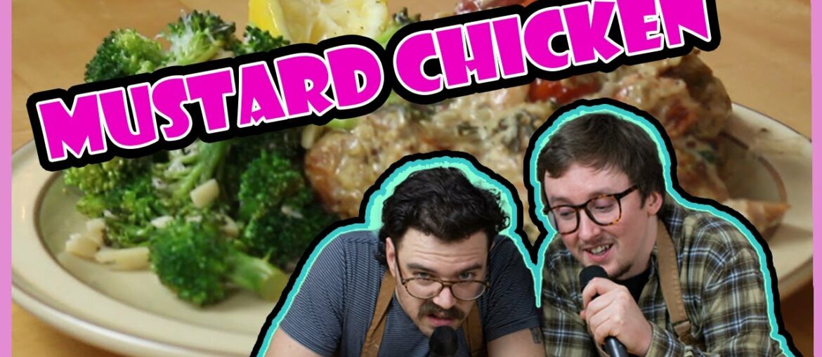 Mustard Chicken | 2 Mans 2 Hands | Lowbrow Kitchen | S1 EP2
