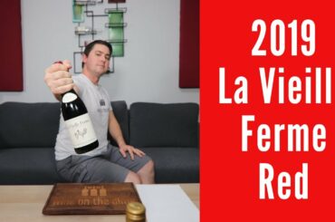 2019 La Vieille Ferme Red Wine Blend Review