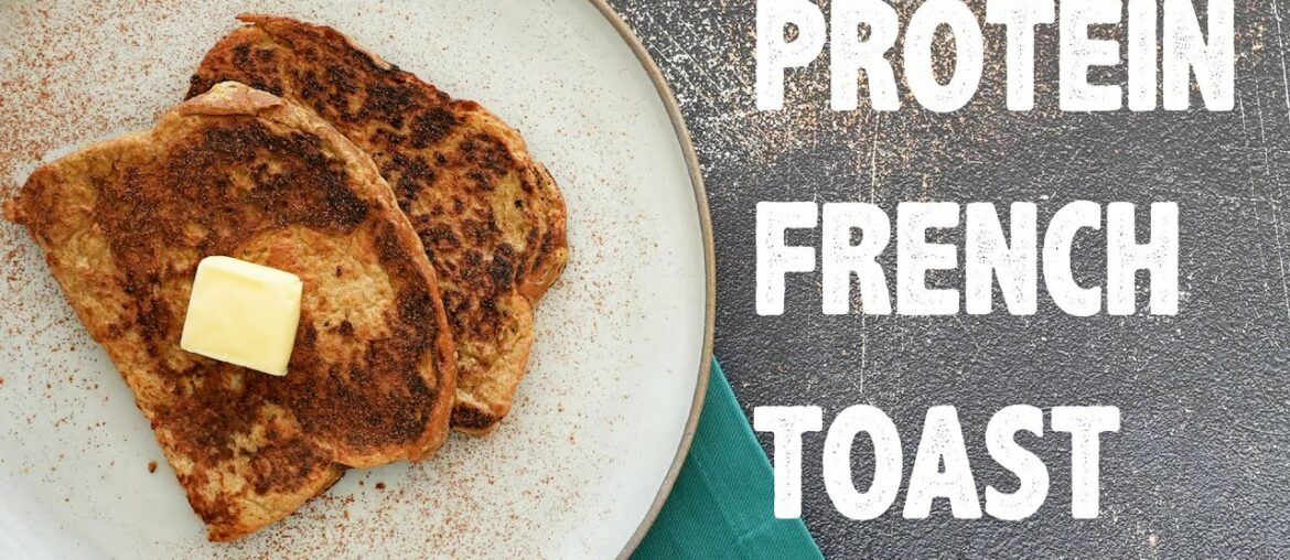 5 Minute Protein French Toast Recipe 5 Minute Protein French Toast Recipe