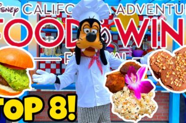 Food & Wine FESTIVAL 2022! Top 8 Favorite Sip & Savor Pass Items - Disney California Adventure Vlog