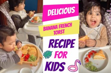 #BabyRecipe Banana French Toast. Easy and Nutritious Breakfast. +6 Months Baby Recipe. By Kiki Food