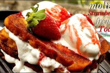 MOLTEN STRAWBERRY FRECNH TOAST RECIPE |STRAWBERRY &CREAM FRECNH TOAST|MOLTEN STRAWBERRY FRENCH TOAST
