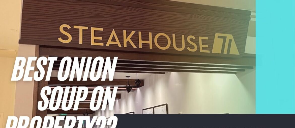 Steakhouse 71 Dining Review | Lunch at Contemporary Resort