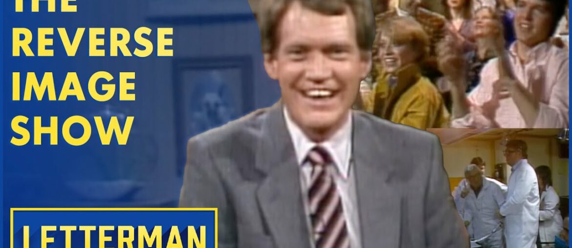 The Reverse Image Show | Letterman The Reverse Image Show | Letterman
