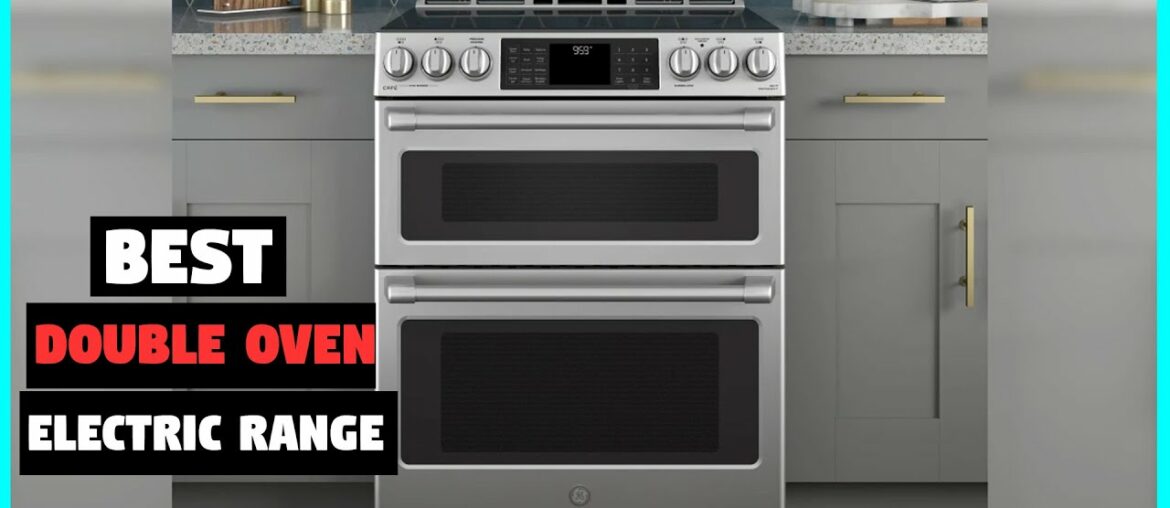 Top 5 Best Double Oven Electric Range [Review] - Freestanding Pro-style Professional Gas [2022]