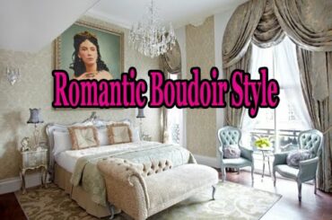 The French Boudoir Is So Romantic And Beautiful.