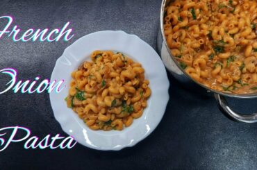 MAKE THIS PASTA FOR DINNER | FRENCH ONION PASTA | EASY AND DELICIOUS