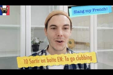 10 PARTY FRENCH SLANG WORDS -  Episode 3: IN A BAR