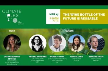 Climate Talk by Porto Protocol - The Wine Bottle of the Future is Reusable