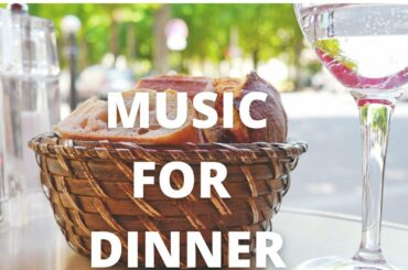 French Dinner Jazz (Dinner Music-3 Hours)