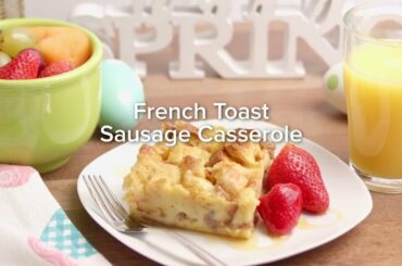 French Toast Sausage Casserole Recipe - Big Y Dig In & Do It
