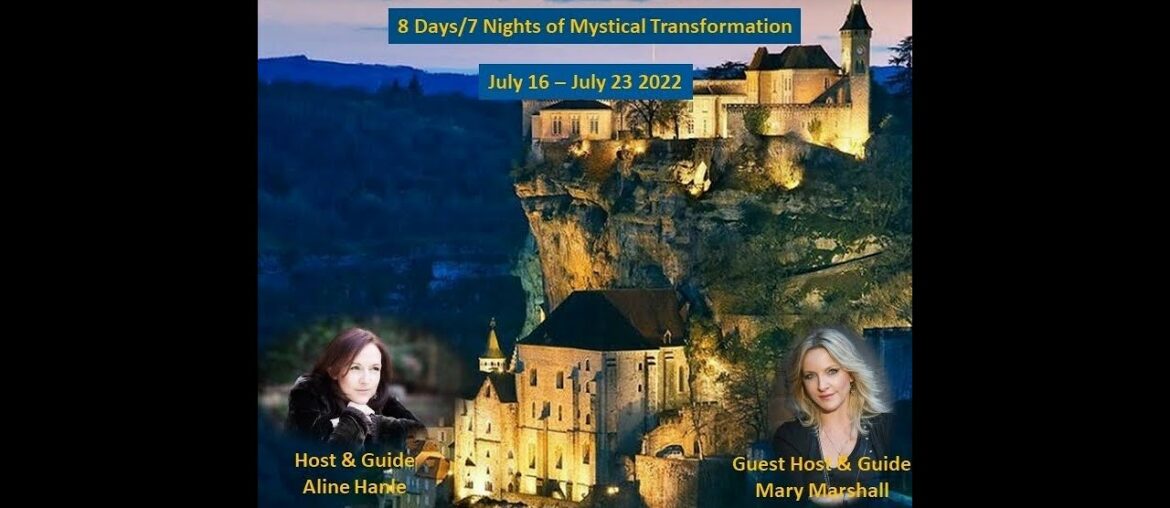 Dordogne France Retreat July 2022, Interview & Discussion with Aline Hanle and Mary Marshall Hosts