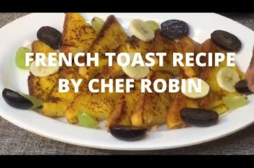 French toast recipe @chef robin Kitchen Point #chef #chefrobin #foodlover #foodtravel