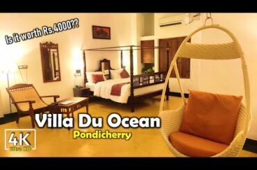 "VILLA DU OCEAN" Pondicherry White Town - Hotel Review 2022 | AG Good Times