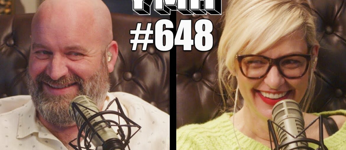 Your Mom's House Podcast - Ep.648