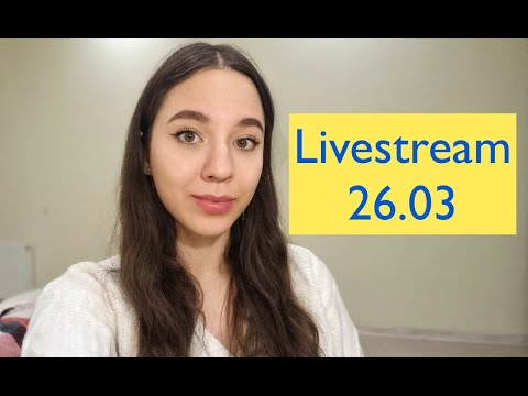 Livestream 26.03 9 pm FR time Livestream 26.03 9 pm FR time