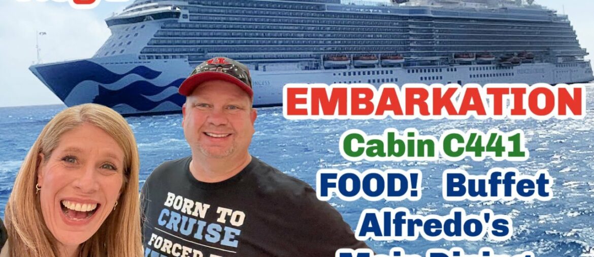 SKY PRINCESS MARCH 2022 EMBARKATION | SHIPS HORN | Food | Sky Princess CABIN C441