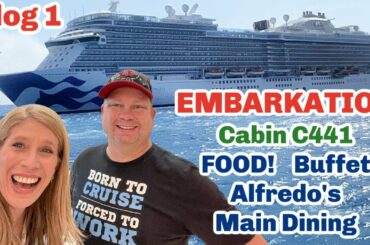 SKY PRINCESS MARCH 2022 EMBARKATION | SHIPS HORN | Food | Sky Princess CABIN C441