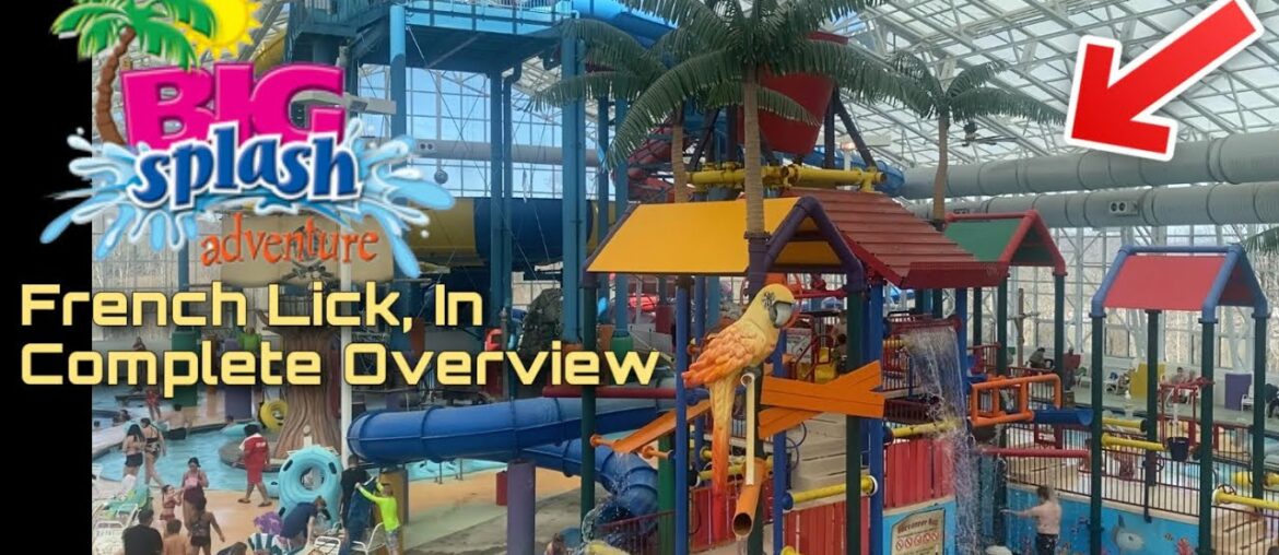 Big Splash Adventure Complete Overview French Lick, In Big Splash Adventure Complete Overview French Lick, In