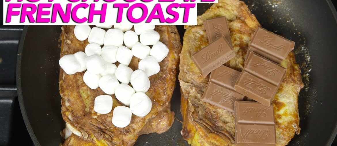 Hot Chocolate French Toast | Delicious Chocolate Breakfast Recipes Hot Chocolate French Toast | Delicious Chocolate Breakfast Recipes