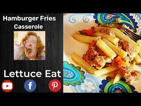 Hamburger French Fries Casserole #whatsfordinner #beef #lettuceeat #dinner Hamburger French Fries Casserole #whatsfordinner #beef #lettuceeat #dinner
